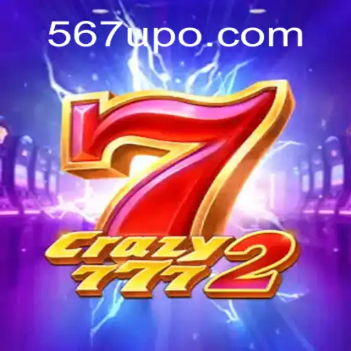Crazy7772: Um Novo Universo de Entretenimento com a plataforma 567UP.COM